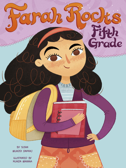 Title details for Farah Rocks Fifth Grade by Susan Muaddi Darraj - Available